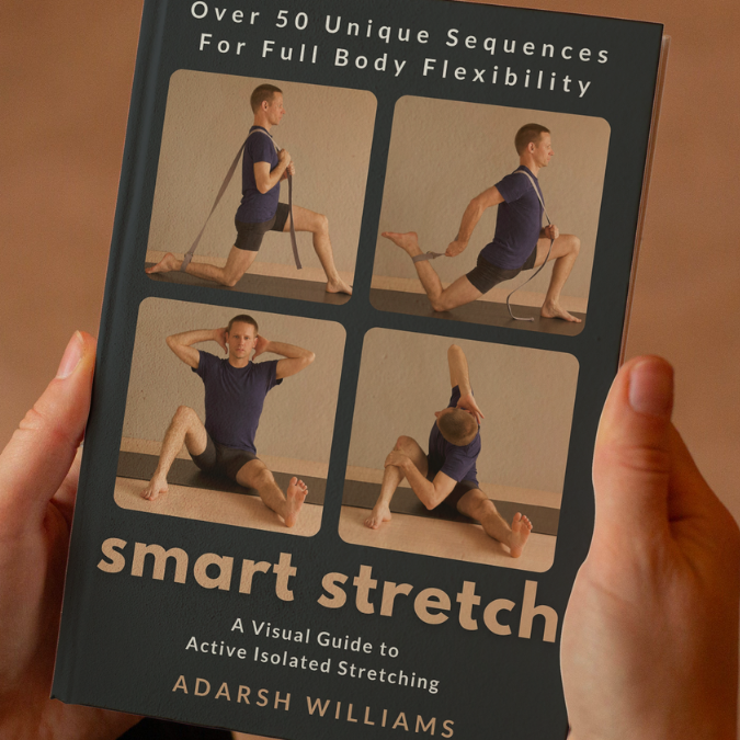 A hand holding a book titled 'Smart Stretch' by Adarsh Williams, featuring images of a person demonstrating various stretching exercises for flexibility.